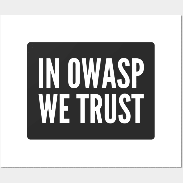 Secure Coding In OWASP we Trust Black Background Wall Art by FSEstyle